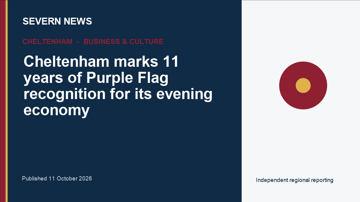 Severn News graphic for Cheltenham marks 11 years of Purple Flag recognition for its evening economy