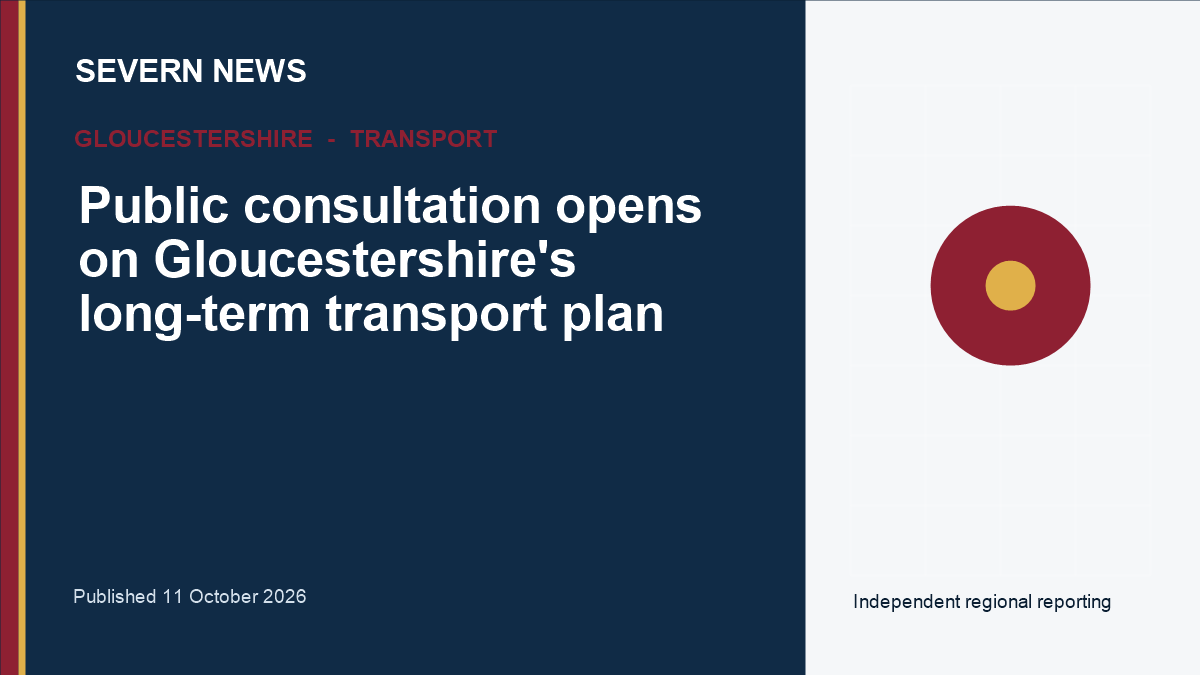 Severn News graphic for Public consultation opens on Gloucestershire's long-term transport plan